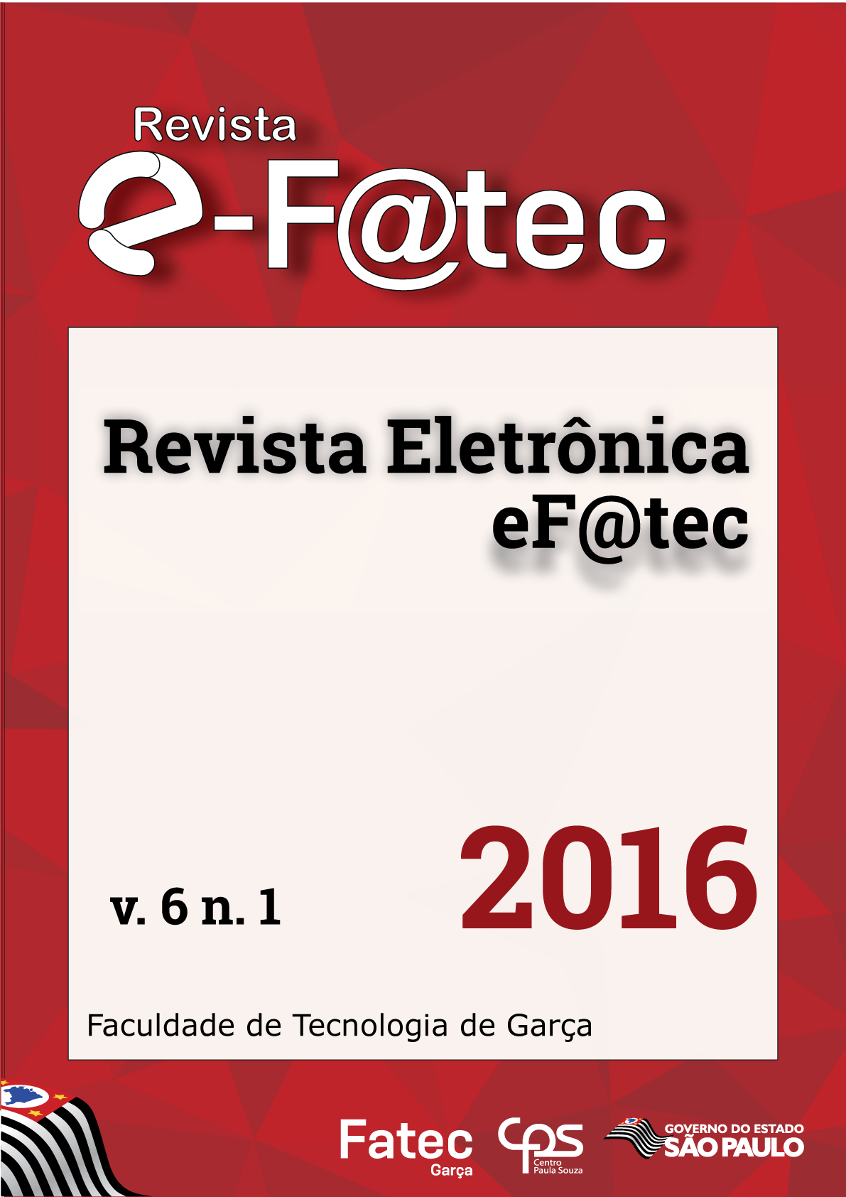 					Ver Vol. 6 Núm. 1 (2016): Revista Eletrônica e-F@tec
				